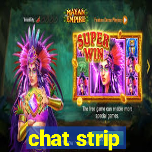 chat strip